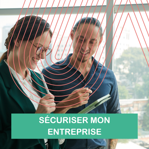 SÉCURISER MON ENTREPRISE